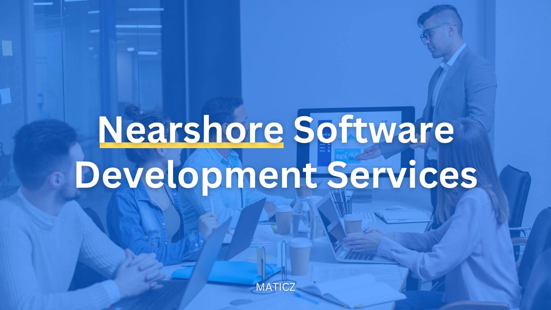 Nearshore software development firm